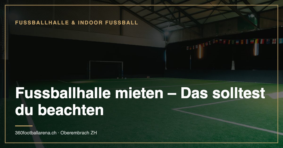 Louer une salle de football - ce à quoi tu dois faire attention