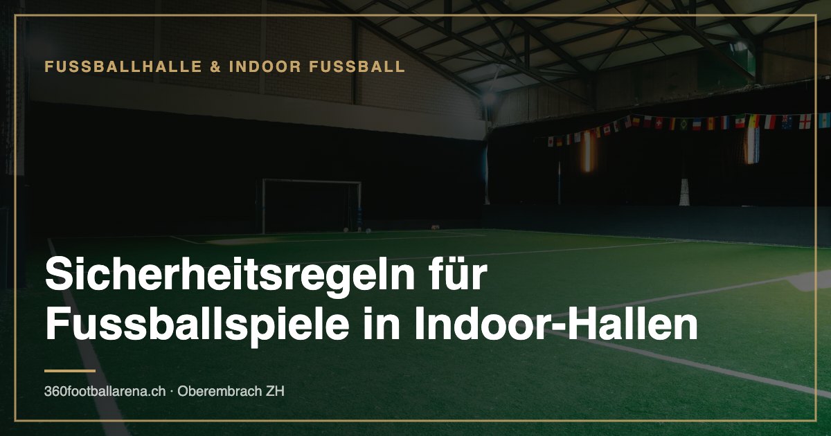 Safety rules for football matches in indoor halls